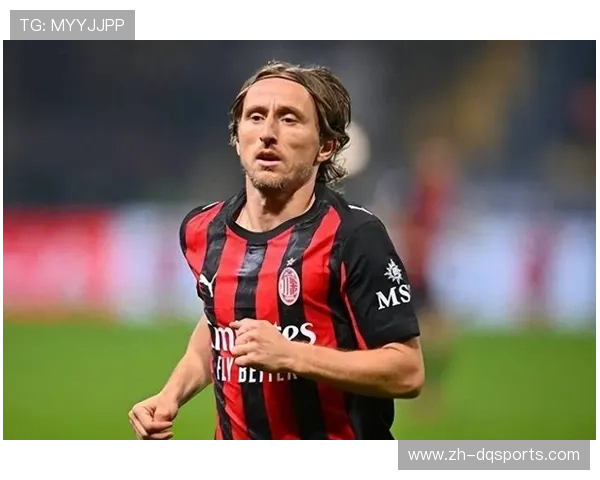 米兰希望激活续约选项，将40岁莫德里奇合同延长至2027年